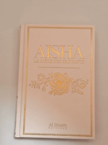 Aisha la mère des croyants