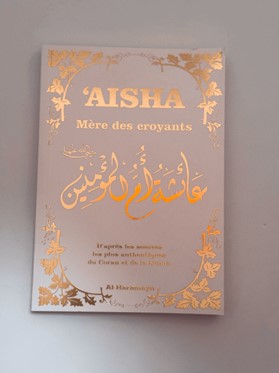 Aisha mère des croyants