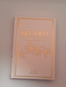 Khadija la mère des croyants