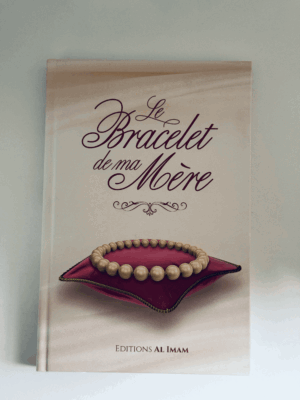 Le Bracelet de ma Mère