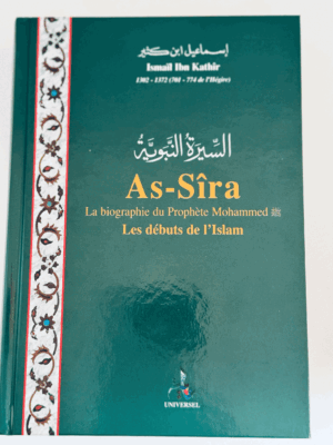 As-Sîra la biographie du Prophète Muhammed
