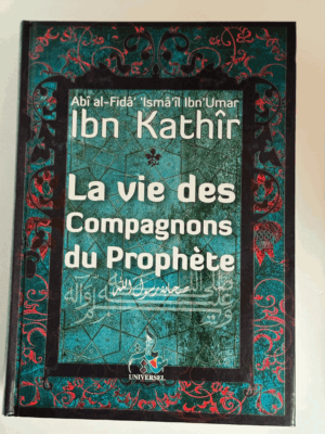 La vie des compagnons du prophète