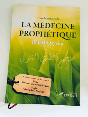 L’authentique de La médecine Prophétique