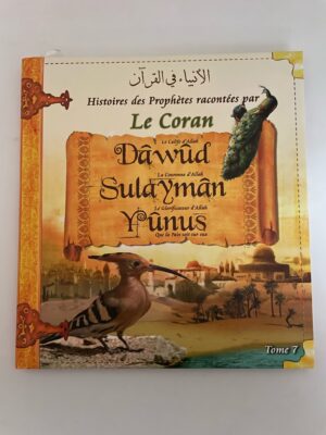 Histoires des Prophètes racontées par le Coran